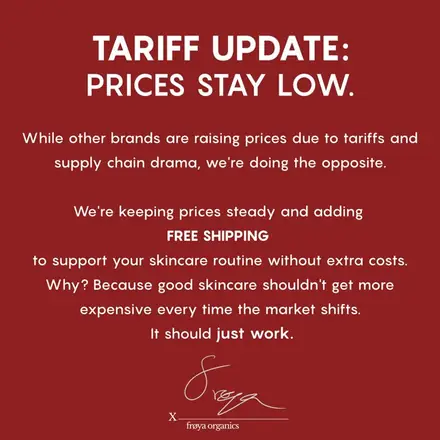 Frøya Organics ad: Founder-signed statement addressing tariff price-hike fears by promising steady prices and added free shipping, building trust through transparency.